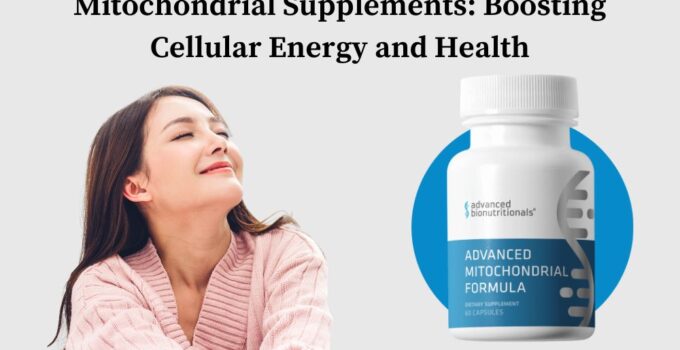 Mitochondrial-Supplements-Boosting-Cellular-Energy-and-Health